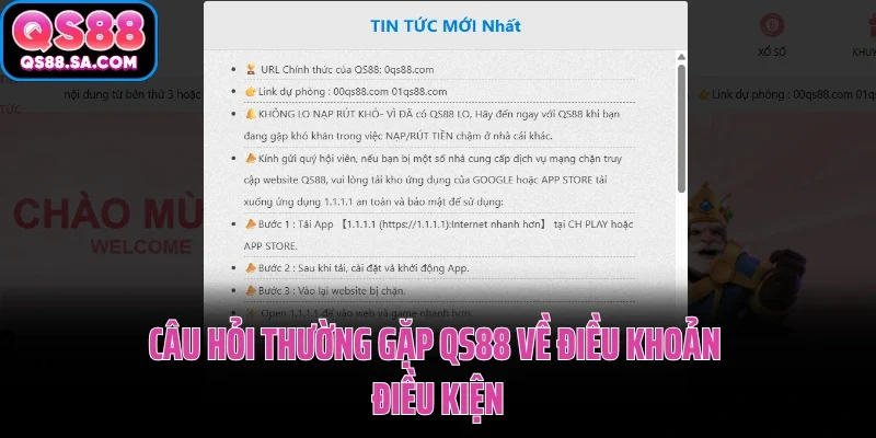 Câu hỏi thường gặp QS88 về điều khoản điều kiện